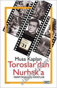 Toroslar'dan Nurhak'a : Yarım Yaşanmış Hayatlar -        2018