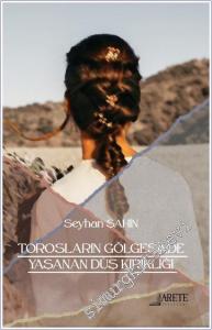 Torosların Gölgesinde Yaşanan Düş Kırıklığı -        2025