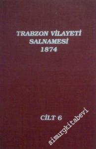 Trabzon Vilayeti Salnamesi 6 (1874) -        1995