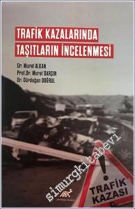 Trafik Kazalarında Taşıtların İncelenmesi -        2022