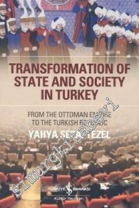 Transformation Of State and Society in Turkey -