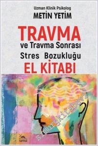 Travma ve Travma Sonrası Stres Bozukluğu El Kitabı -        2025