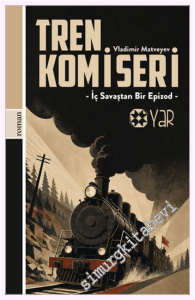 Tren Komiseri - İç Savaştan Bir Epizod -         2026