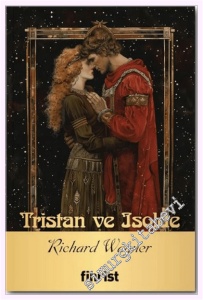 Tristan ve Isolde / Opera Klasikleri: 17 -         2024