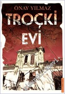 Troçki Evi -        2025