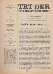TRT - Der Aylık Meslek ve Örgüt Dergisi - Sayı: 3    1