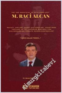 TRT Saz Sanatçısı ve Usta Koro Şefi M. Raci Alcan -        2025