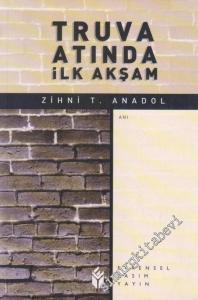 Truva Atında İlk Akşam -        2006