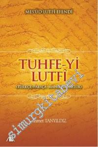 Tuhfe-yi Lutfi: Türkçe - Farsça Manzum Sözlük -        2013