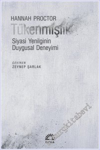 Tükenmişlik: Siyasi Yenilginin Duygusal Deneyimi -        2026