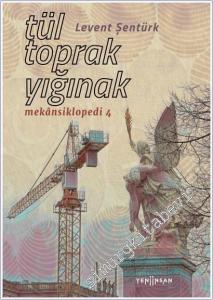 Tül Toprak Yığınak -        2025