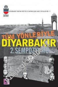Tüm Yönleriyle Diyarbakır 2. Sempozyumu -