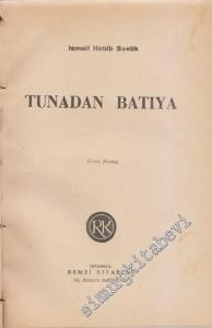 Tunadan Batıya -