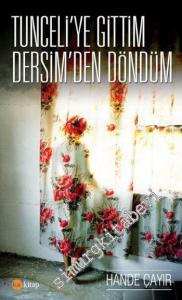 Tunceli'ye Gittim Dersim'den Döndüm -        2016