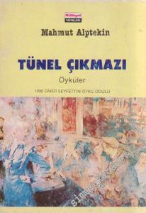 Tünel Çıkmazı - Öyküler -        1990