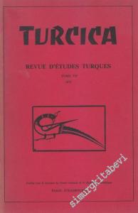 Turcica - Revue d'Etudes Turques - Tome: 7, 1975       1975