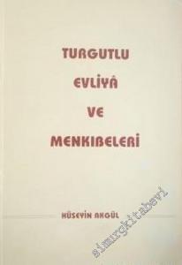 Turgutlu Evliya ve Menkıbeleri -        1995