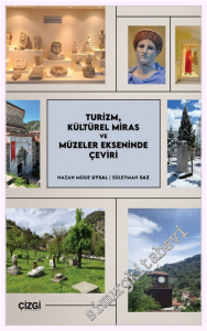 Turizm, Kültürel Miras ve Müzeler Ekseninde Çeviri -