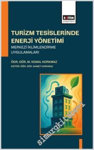 Turizm Tesislerinde Enerji Yönetimi : Merkezi İklimlendirme Uygulamaları -        2025