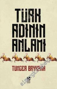 Türk Adının Anlamı -