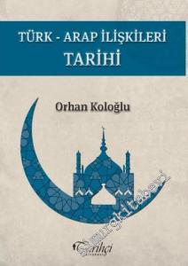 Türk Arap İlişkileri Tarihi -