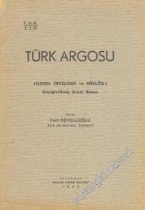 Türk Argosu ( Genel İnceleme ve  Sözlük ) -        1945