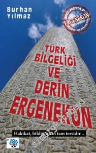 Türk Bilgeliği ve Derin Ergenekon -