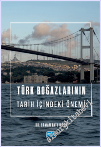 Türk Boğazlarının Tarih İçindeki Önemi -        2026