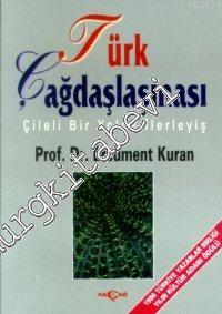 Türk Çağdaşlaşması: Çileli Bir Yolda İlerleyiş -        1997