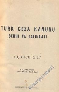 Türk Ceza Kanunu Şerhi ve Tatbikatı 3 -