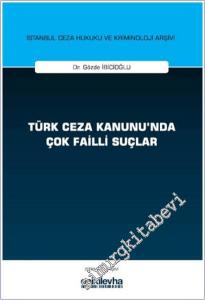 Türk Ceza Kanunu'nda Çok Failli Suçlar -        2025