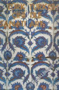 Türk Çini Sanatı = Türkish Tile Art -