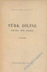 Türk Diline Genel Bir Bakış -        1964