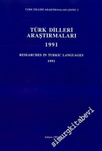Türk Dilleri Araştırmaları 1991 = Researches in Turkic Languages 1991 -       Cilt: 1 1991