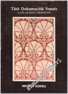 Türk Dokumacılık Sanatı: Çağlar Boyu Desenler -        1988