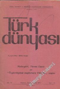 Türk Dünyası Üç Aylık Fikir - Kültür Dergisi  Malazgirt, Yunus Emre ve “Özgürlüğünü Kaybetmiş Türkler”  sayısı - Sayı: 22    6  Temmuz - Ağustos - Eylül