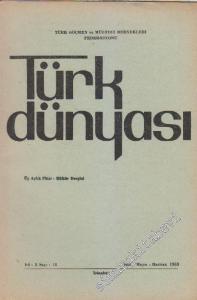 Türk Dünyası Üç Aylık Fikir - Kültür Dergisi  - Sayı: 13    3  Nisan - Mayıs - Haziran