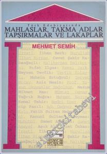 Türk Edebiyatında Mahlaslar, Takma Adlar, Tapşırmalar ve Lakaplar -        1993