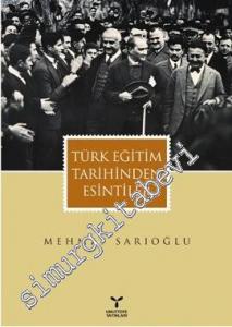 Türk Eğitim Tarihinden Esintiler -