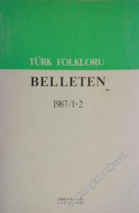 Türk Folkloru Belleten 1987 1 / 2 -