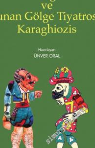 Türk Gölge Tiyatrosu Karagöz ve Yunan Gölge Tiyatrosu Karaghiozis -