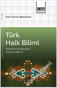 Türk Halk Bilimi Alanında Uluslararası Araştırmalar - 3 -        2026