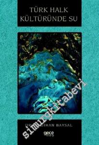 Türk Halk Kültüründe Su -