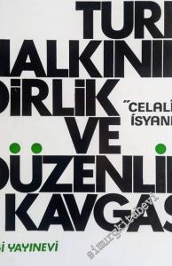 Türk Halkının Dirlik ve Düzenlik Kavgası: Celali İsyanları -        1975