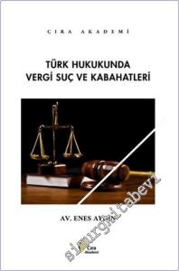 Türk Hukukunda Vergi Suç ve Kabahatleri -        2025