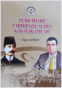 Türk İdare Tarihinde Şehit Kaymakamlar -        2021