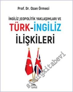 Türk - İngiliz İlişkileri -        2025