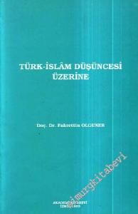 Türk İslam Düşüncesi Üzerine -        1993
