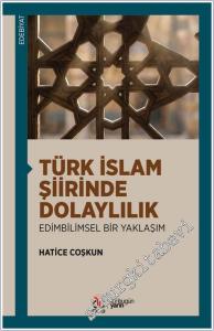 Türk İslam Şiirinde Dolaylılık : Edimbilimsel Bir Yaklaşım -        2026