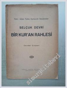 Türk İslam Tahta Oymacılık Sanatından Selçuk Devri Bir Kuran Rahlesi -        1962